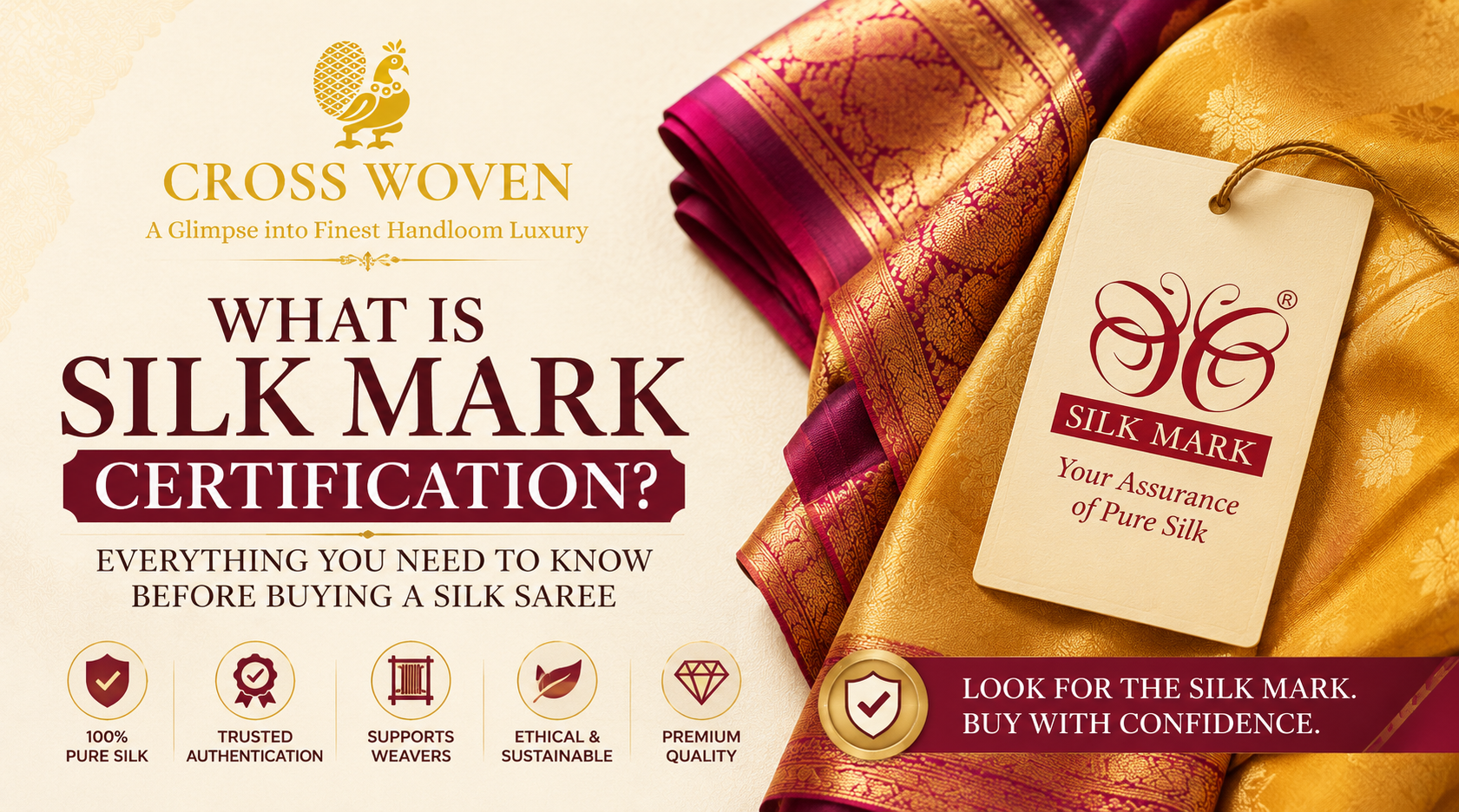What Is Silk Mark Certification? Everything You Need to Know Before Buying a Silk Saree